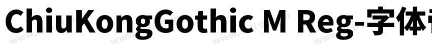ChiuKongGothic M Reg字体转换